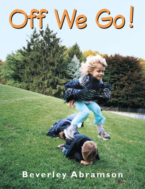 Book cover of Off We Go!