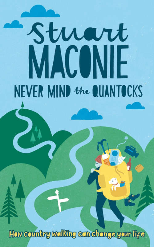 Book cover of Never Mind the Quantocks