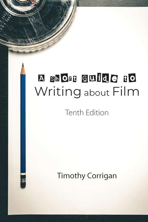 Book cover of A Short Guide to Writing about Film (10)