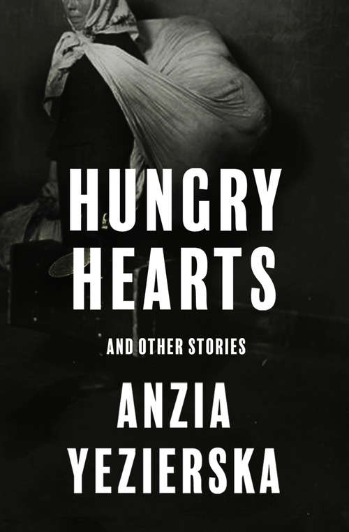 Book cover of Hungry Hearts: And Other Stories (Digital Original)