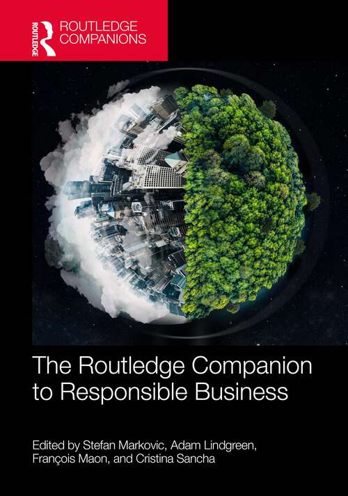 Book cover of The Routledge Companion to Responsible Business (1) (Routledge Companions in Business, Management and Marketing)