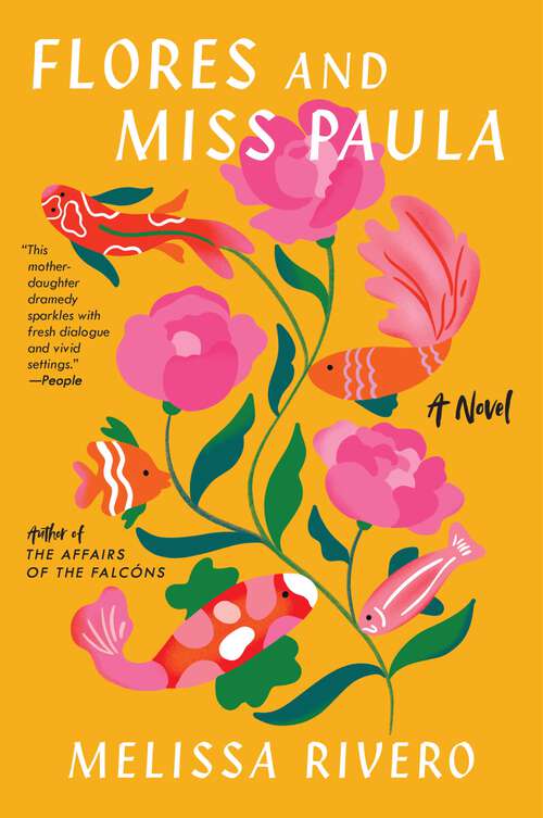 Book cover of Flores and Miss Paula: A Novel