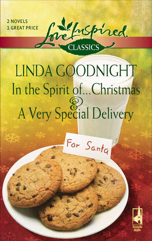 Book cover of In the Spirit of...Christmas and A Very Special Delivery