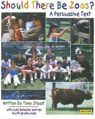 Book cover of Should There Be Zoos?: A Persuasive Text
