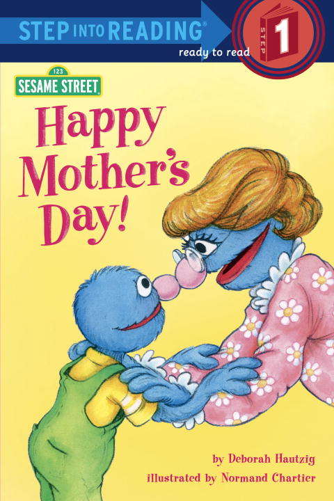 Book cover of Happy Mother's Day! (Sesame Street)