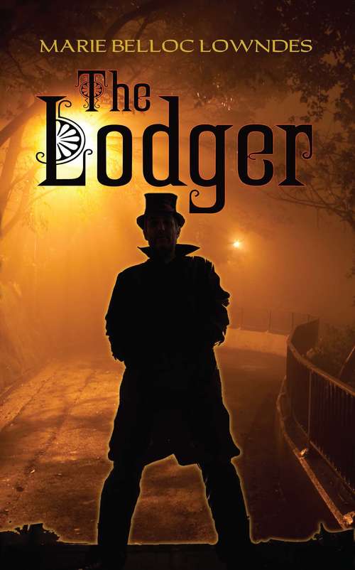 The Lodger: A Tale Of The London Fog