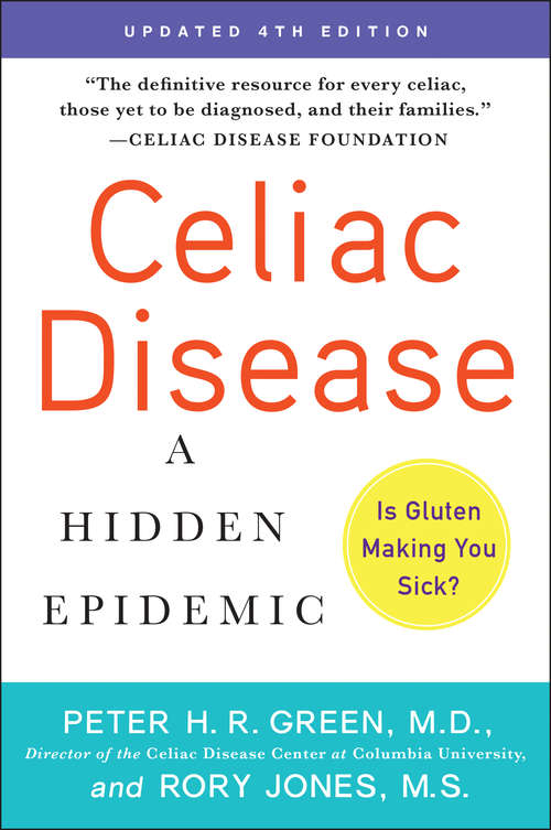 Celiac Disease (Updated 4th Edition): A Hidden Epidemic