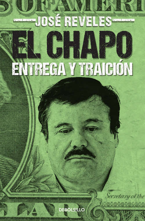 Book cover of El Chapo: entrega y traición