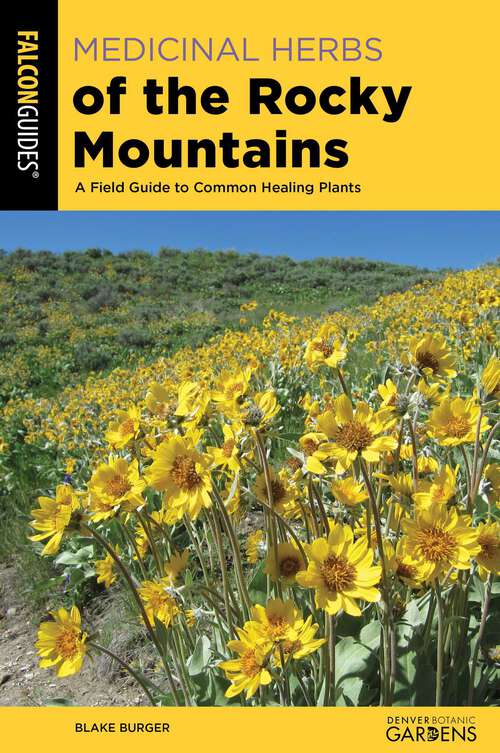Book cover of Medicinal Herbs of the Rocky Mountains: A Field Guide to Common Healing Plants