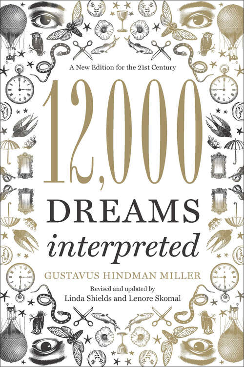 Book cover of 12,000 Dreams Interpreted: A New Edition for the 21st Century (New Edition)