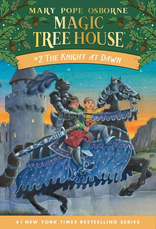 Book cover of Magic Tree House #2: The Knight at Dawn (20) (Magic Tree House (R) #2)