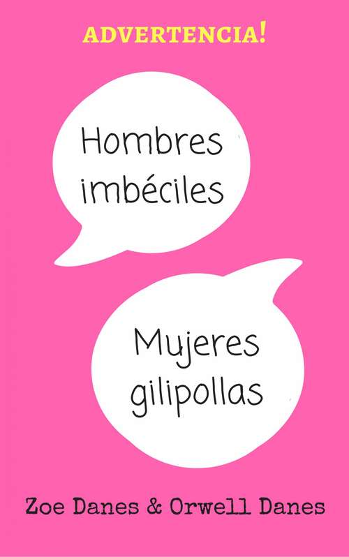 Book cover of Hombres imbéciles, mujeres gilipollas