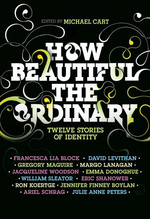 Book cover of How Beautiful the Ordinary: Twelve Stories of Identity