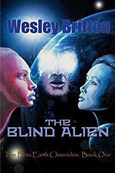 Book cover of The Blind Alien -- The Beta Earth Chronicles: Book One