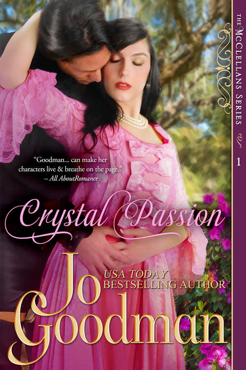 Book cover of Crystal Passion (The McClellans Series, Book 1): Author's Cut Edition