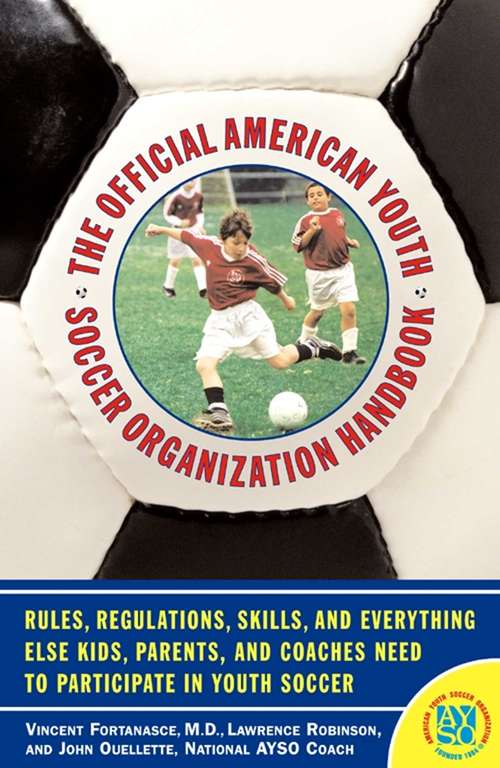 Book cover of The Official American Youth Soccer Organization Handbo