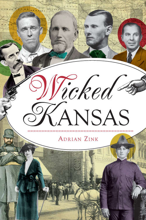 Book cover of Wicked Kansas (Wicked)
