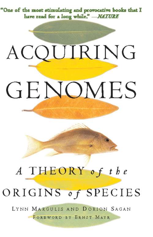 Book cover of Acquiring Genomes: A Theory of the Origins of Species