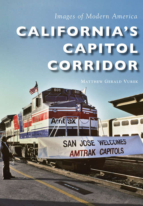 Book cover of California's Capitol Corridor