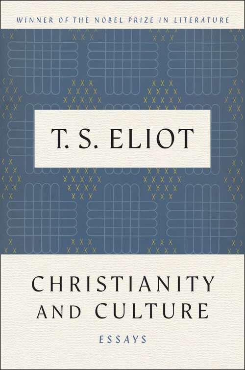 Book cover of Christianity And Culture: Essays