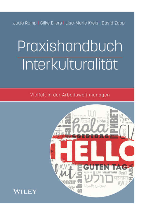 Praxishandbuch Interkulturalität: Vielfalt in der Arbeitswelt managen