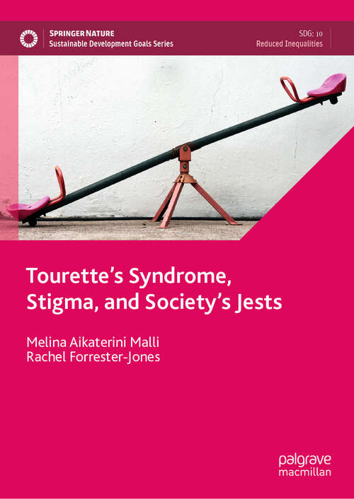 Book cover of Tourette’s Syndrome, Stigma, and Society’s Jests (Sustainable Development Goals Series)