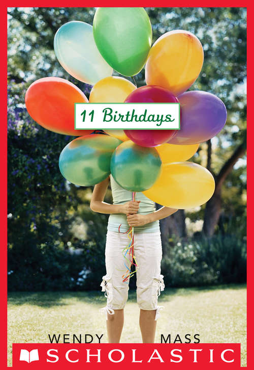 Book cover of 11 Birthdays (Willow Falls #1)