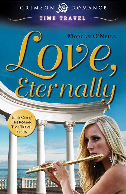 Love, Eternally (Rowan Time Travel #1)