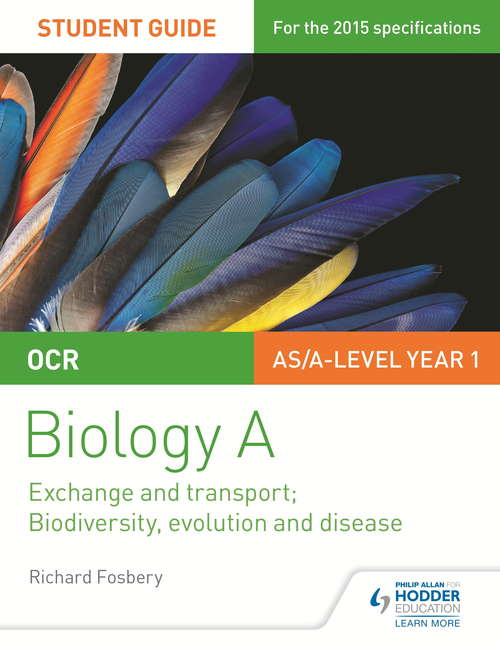 Book cover of OCR Biology A Student Guide 2: Exchange and transport; Biodiversity, evolution and disease