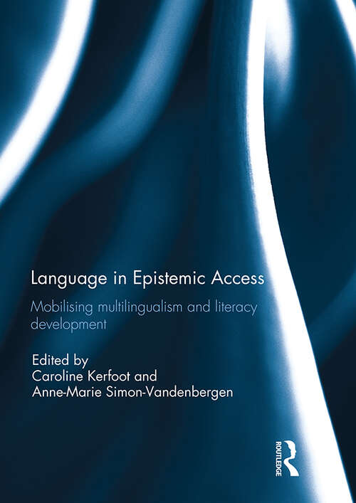 Book cover of Language in Epistemic Access: Mobilising multilingualism and literacy development