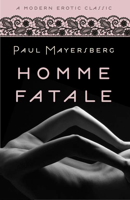 Book cover of Homme Fatale (Modern Erotic Classics)