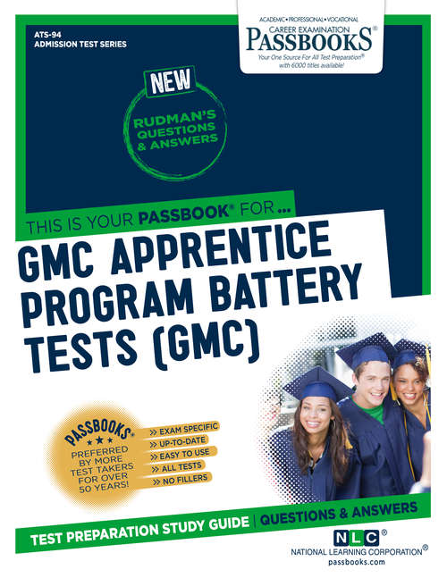Book cover of GMC APPRENTICE PROGRAM BATTERY TESTS (GMC): Passbooks Study Guide (Admission Test Series)
