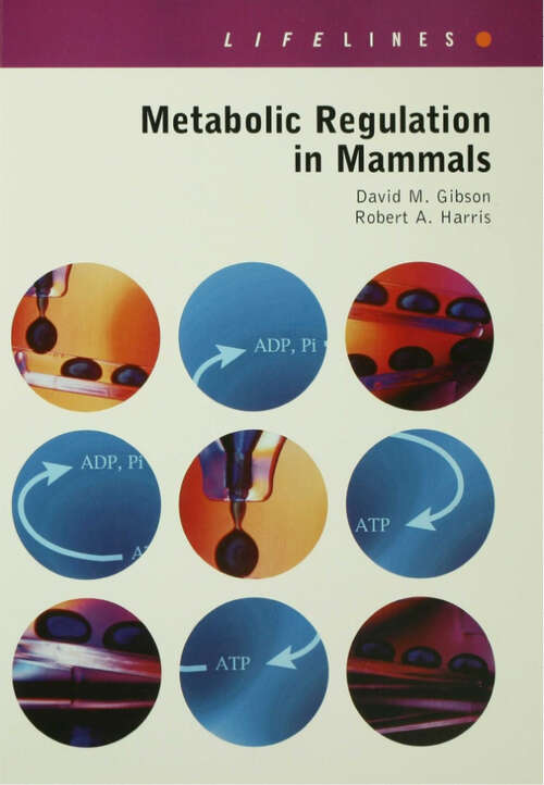 Book cover of Metabolic Regulation in Mammals (1) (Lifelines Series)