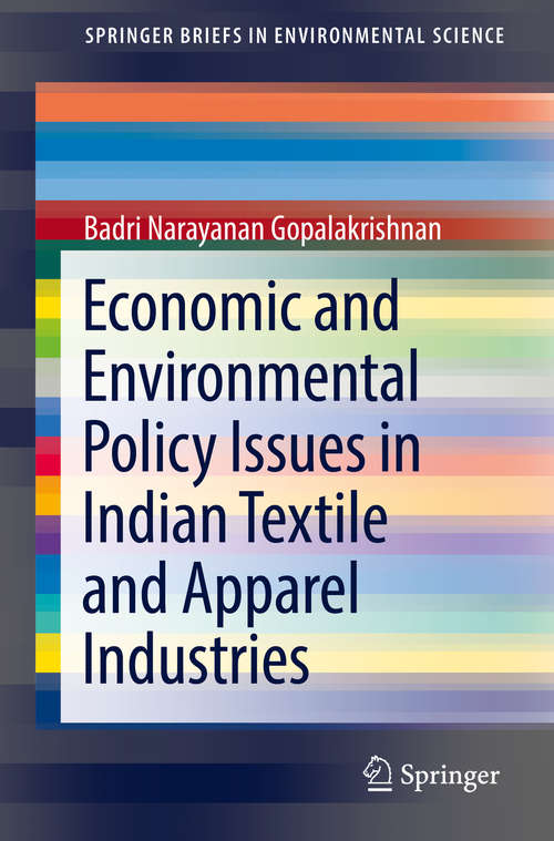 Book cover of Economic and Environmental Policy Issues in Indian Textile and Apparel Industries