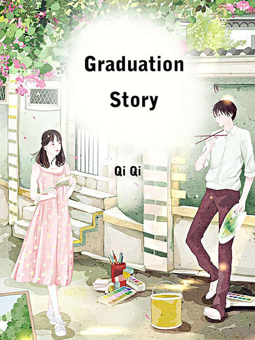 Graduation Story: Volume 1 (Volume 1 #1)