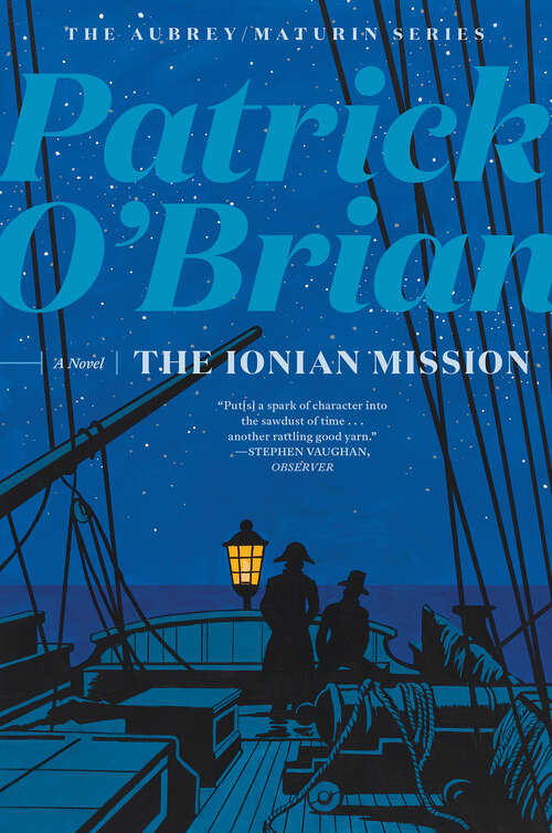Book cover of The Ionian Mission (Vol. Book 8)   (Aubrey/Maturin Novels)
