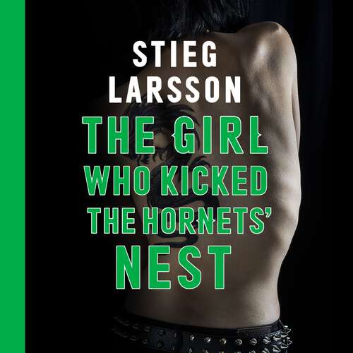 Book cover of The Girl Who Kicked the Hornets' Nest: The third unputdownable novel in the Dragon Tattoo series - 100 million copies sold worldwide (Millennium Series)