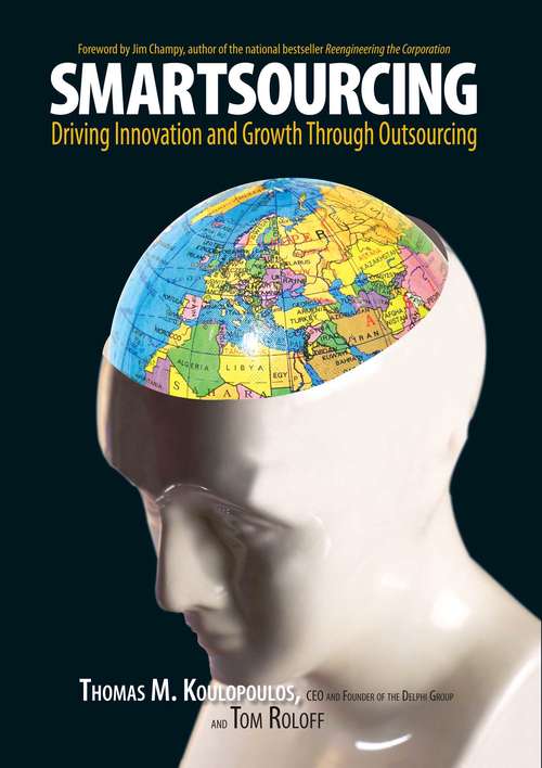 Book cover of Smartsourcing: Driving Innovation And Growth Through Outsourcing