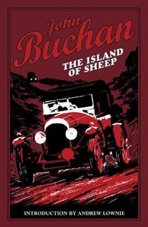 Book cover of The Island of Sheep: Authorised Edition (The\richard Hannay Adventures Ser.)