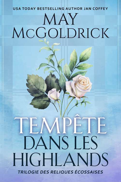 Book cover of Tempête dans les Highlands (Trilogie des reliques écossaises)
