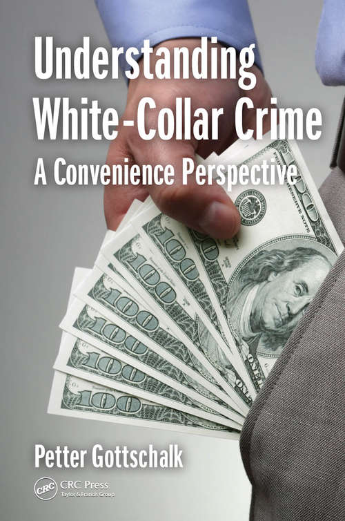 Book cover of Understanding White-Collar Crime: A Convenience Perspective
