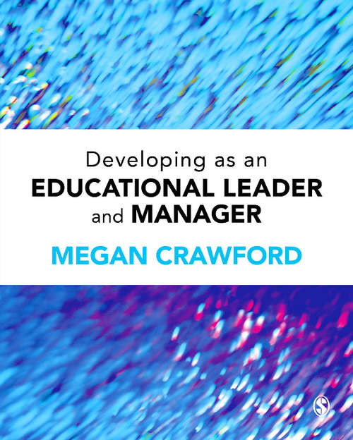 Book cover of Developing as an Educational Leader and Manager