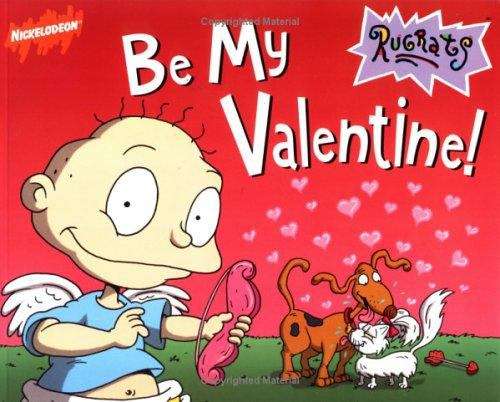 Book cover of Rugrats: Be My Valentine