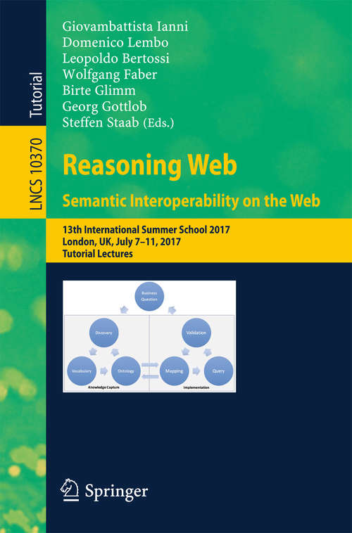 Reasoning Web. Semantic Interoperability on the Web