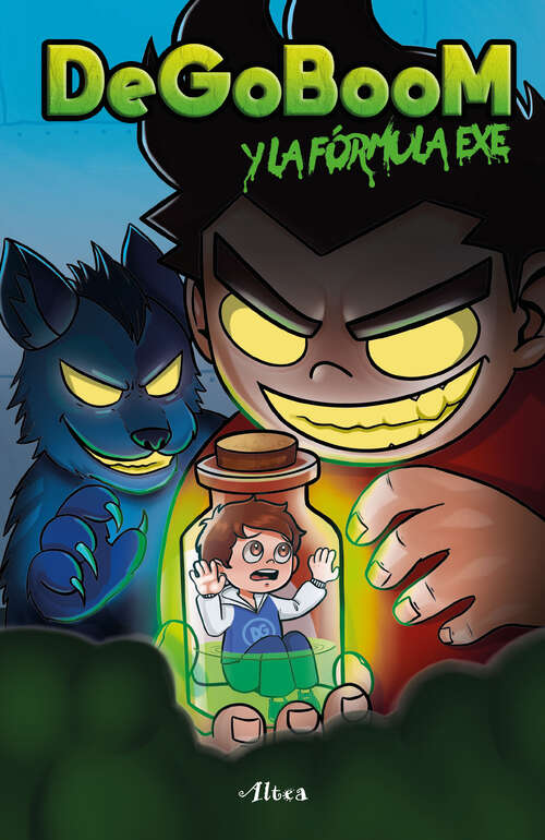 Book cover of Degoboom y la fórmula EXE