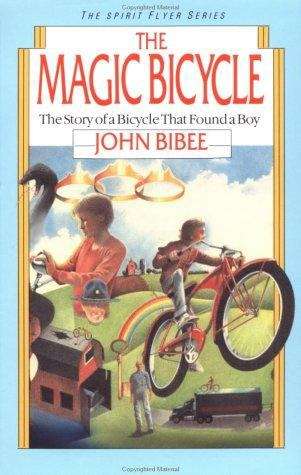 The Magic Bicycle (Spirit Flyer Series #1)