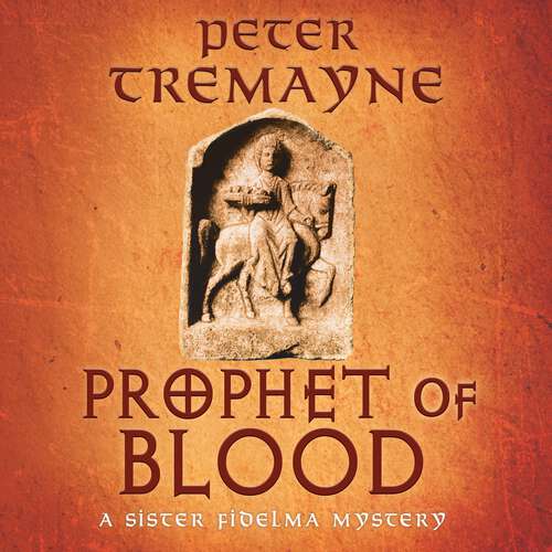 Book cover of Prophet of Blood: Sister Fidelma Mysteries Book 35