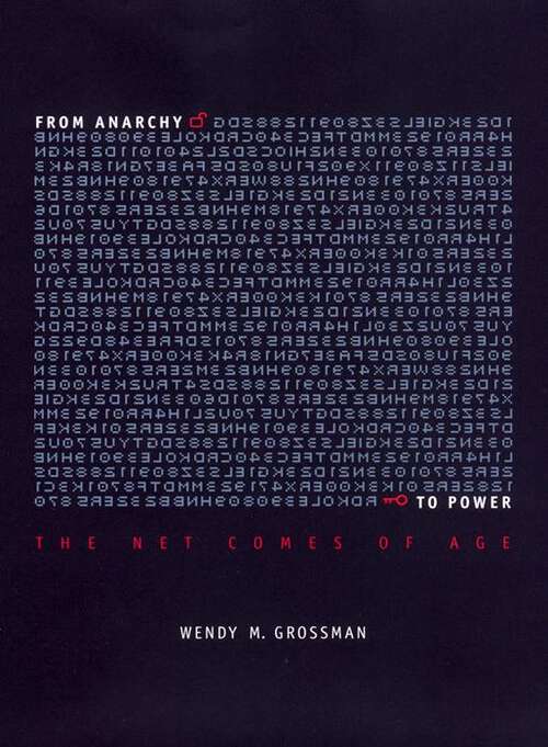 Book cover of From Anarchy to Power: The Net Comes of Age