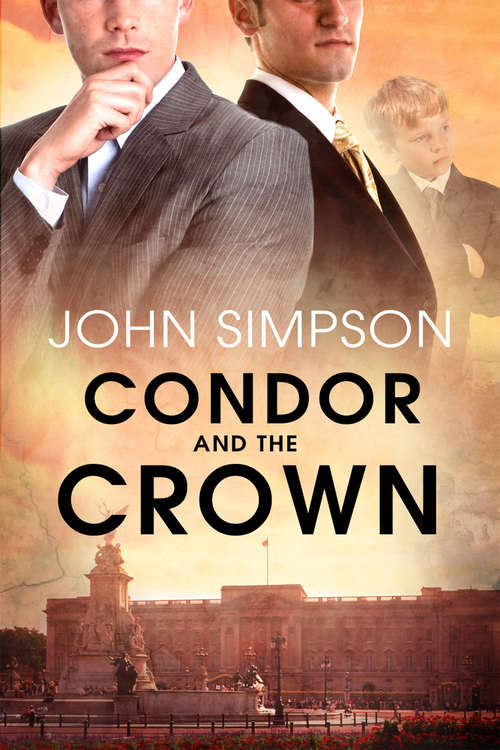 Book cover of Condor and the Crown (Condor One Series)