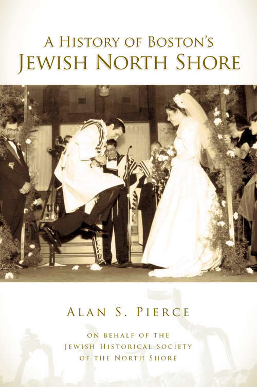 A History of Boston's Jewish North Shore